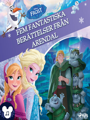 cover image of Frost – Fem fantastiska berättelser från Arendal – Med ljud och musik!